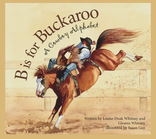 B is for Buckaroo Picture Book